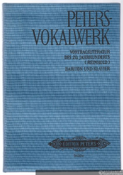  - Peters - Vokalwerk. Vortragsliteratur des 20. Jahrhunderts. Lieder von Komponisten der DDR für eine Singstimme und Klavier (= Edition Peters, Nr. 9430e). Bariton.