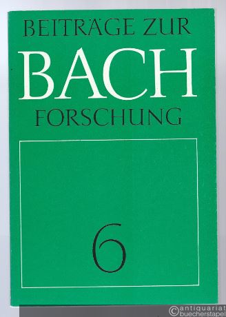  - Beiträge zur Bachforschung, Heft 6 (= Edition Peters, Nr. 10156).
