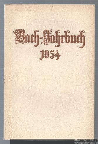  - Bach-Jahrbuch. 41. Jahrgang 1954.
