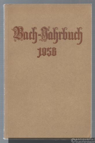 - Bach-Jahrbuch. 43. Jahrgang 1956.