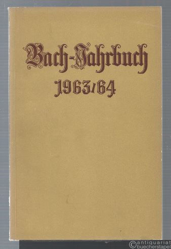  - Bach-Jahrbuch. 50. Jahrgang 1963/1964.