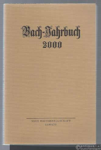  - Bach-Jahrbuch. 86. Jahrgang 2000.