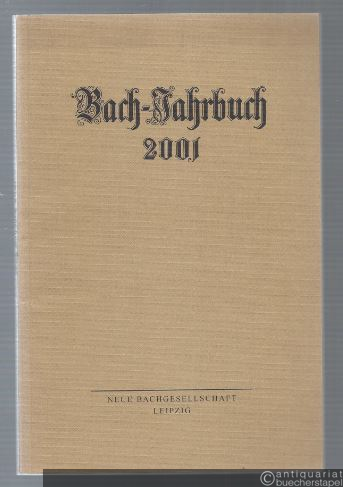  - Bach-Jahrbuch. 87. Jahrgang 2001.