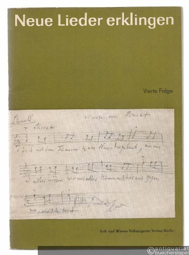  - Neue Lieder erklingen. Ergänzungsheft zu den Musikbüchern der Klassen 7 bis 12. Vierte Folge. Lieder aus der Singebewegung.