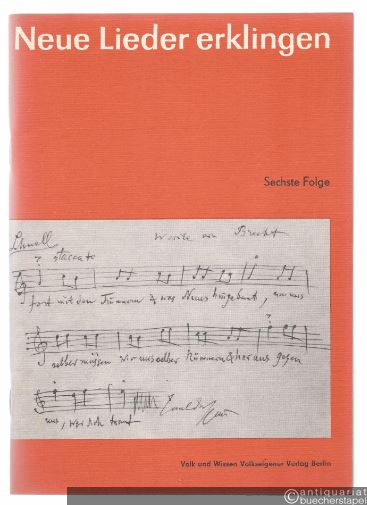  - Neue Lieder erklingen. Ergänzungsheft zu den Musikbüchern der Klassen 6 bis 12. Sechste Folge. Lieder aus der Singebewegung.