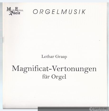  - Magnificat-Vertonungen für Orgel (= MER 2007.40).