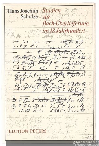  - Studien zur Bach-Überlieferung im 18. Jahrhundert (= Edition Peters, Nr. 9346).