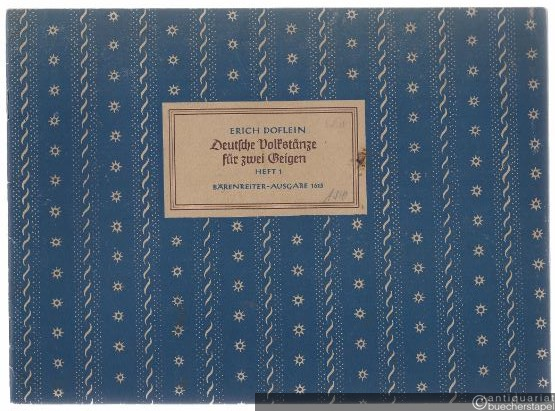 - Deutsche Volkstänze für zwei Geigen. Heft 1 (= Bärenreiter-Ausgabe 1613).