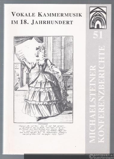  - Vokale Kammermusik im 18. Jahrhundert (= Michaelsteiner Konferenzberichte 51).