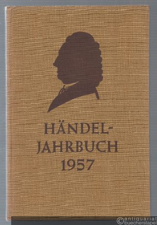  - Händel-Jahrbuch. 3. Jahrgang 1957.