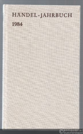  - Händel-Jahrbuch. 30. Jahrgang 1984.