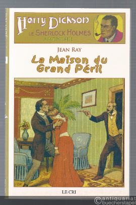  - Harry Dickson Tome 4:  La Maison du Grand Péril