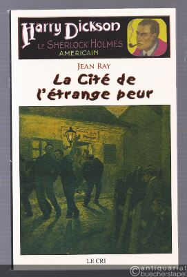  - Les Aventures de Harry Dickson Tome 9  La cité de l´étrange peur