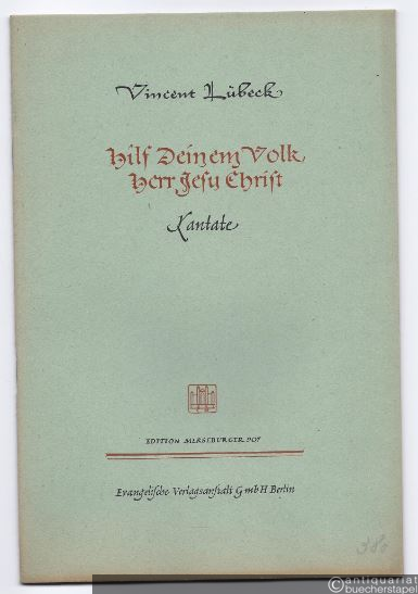  - Hilf Deinem Volk, Herr Jesu Christ. Kantate für vierstimmigen Chor, Streichinstrumente und Orgel (= Edition Merseburger 907). Partitur.
