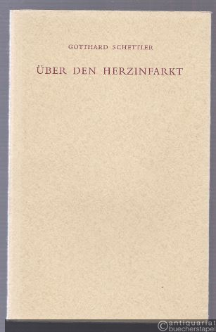  - Über den Herzinfarkt.