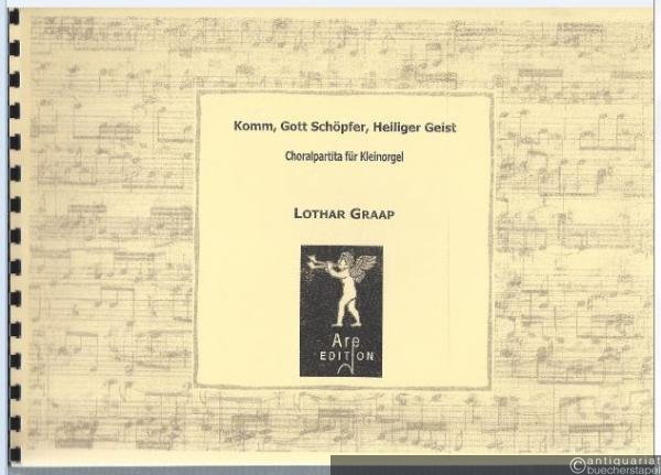  - Komm, Gott Schöpfer, Heiliger Geist. Choralpartita für Kleinorgel (= Musik für Kleinorgeln, XI).