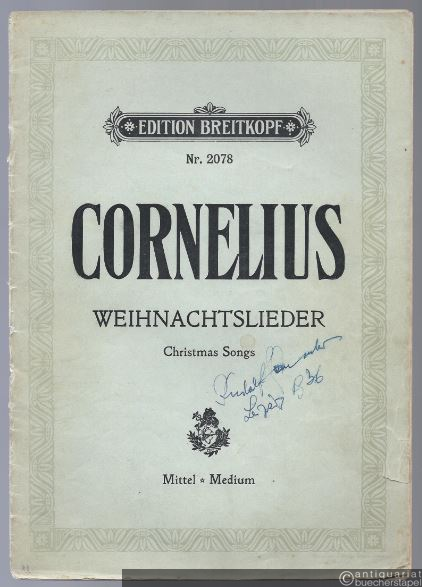  - Weihnachtslieder. Ein Liederzyclus für eine Singstimme mit Pianofortebegleitung (= Edition Breitkopf, Nr. 2078). Mittlere Stimme.