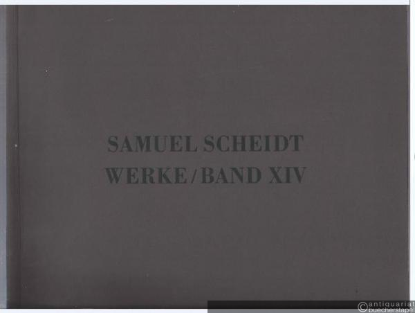  - Samuel Scheidt Werke, Band XIV. Concertus Sacri I-VI (= DVfM 4764).