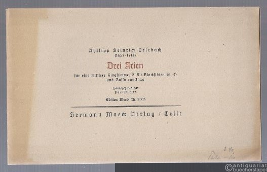  - Drei Arien für eine mittlere Singstimme, 2 Alt-Blockflöten in -f´- und Basso continuo (= Edition Moeck, Nr. 2003). Partitur und Stimmen.