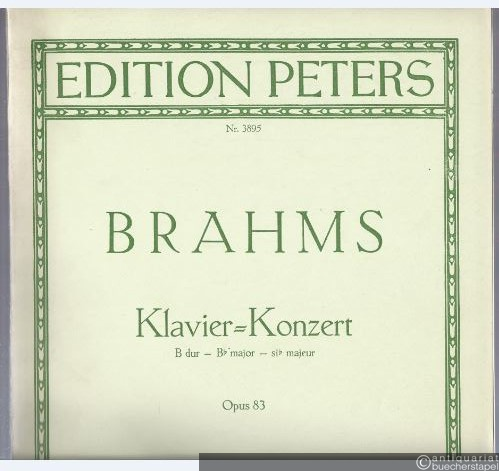  - Konzert für Klavier und Orchester Nr. 2 B-Dur op. 83 (= Edition Peters 3895).