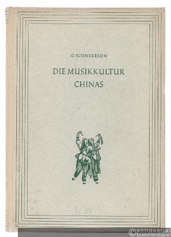  - Die Musikkultur Chinas.