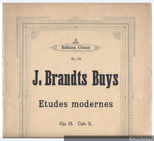  - Moderne Studien. Vorbereitende Studien zur Einführung in die moderne Claviermusik / Etudes modernes op. 13 cah. 2 (= Edition Cranz, Nr. 178).