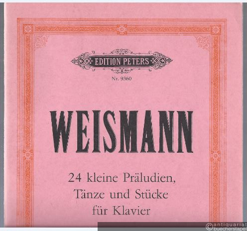  - 24 kleine Präludien, Tänze und Stücke für Klavier (= Edition Peters, Nr. 9360).