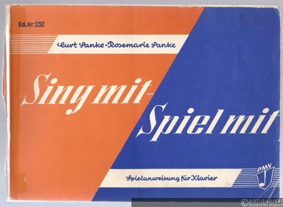  - Sing mit - Spiel mit. Ein Weg zum Klavierspiel über Kinder- und Zeitlieder, Volksweisen und Spielstücke (= Edition pro musica, Nr. 232).