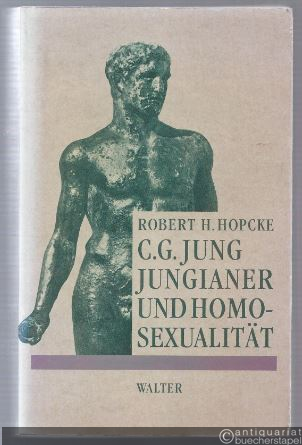  - C. G. Jung, Jungianer und Homosexualität.