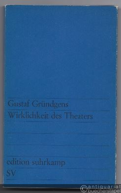  - Wirklichkeit des Theaters (= edition suhrkamp 46).