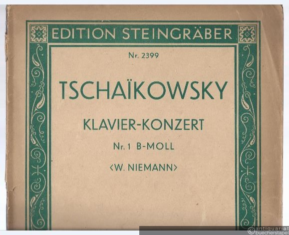  - Konzert Nr. 1 in b-Moll für Klavier mit Begleitung des Orchesters (= Edition Steingräber, Nr. 2399). Mit unterlegtem 2. Klavier (Orchesterpart).