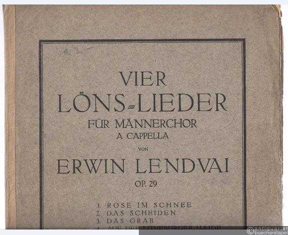  - Vier Löns-Lieder für Männerchor a cappella, Op. 29. Partitur.