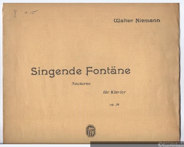 - Singende Fontäne. Nocturne für Klavier, op. 30.