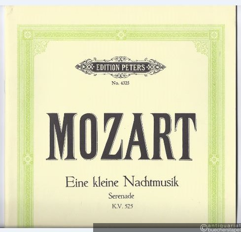  - Eine kleine Nachtmusik (KV 525). Serenade für Violine und Klavier (= Edition Peters, Nr. 4325).