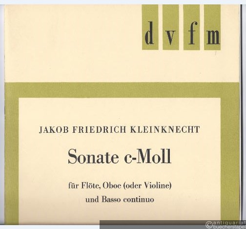  - Sonate c-Moll für Flöte, Oboe (oder Violine) und Basso continuo (= DVfM 8301).