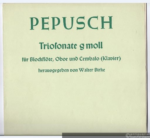  - Triosonate g-Moll für Blockflöte, Oboe und Basso continuo (Klavier oder Cembalo) (= Edition Peters, Nr. 4556).