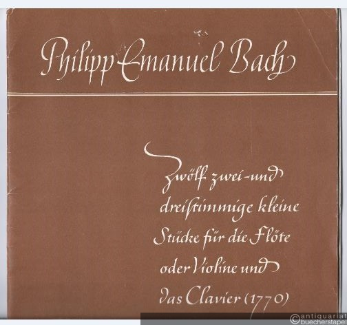  - Zwölf zwei- und dreistimmige kleine Stücke für die Flöte oder Violine und das Clavier (1770) (= Collection Litolff, Nr. 5649).