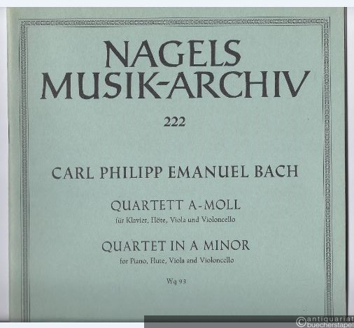  - Quartett a-Moll für Klavier, Flöte, Viola, Violoncello Wq 93 (= Nagels Musik-Archiv, Nr. 222).