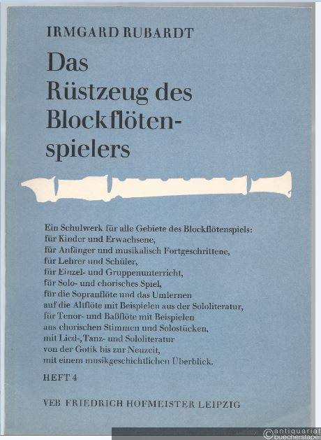  - Das Rüstzeug des Blockflötenspielers, Heft 4.