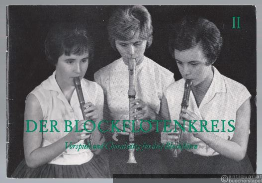  - Der Blockflötenkreis. Vorspiele und Choralsätze für drei Blockflöten, Heft 2.