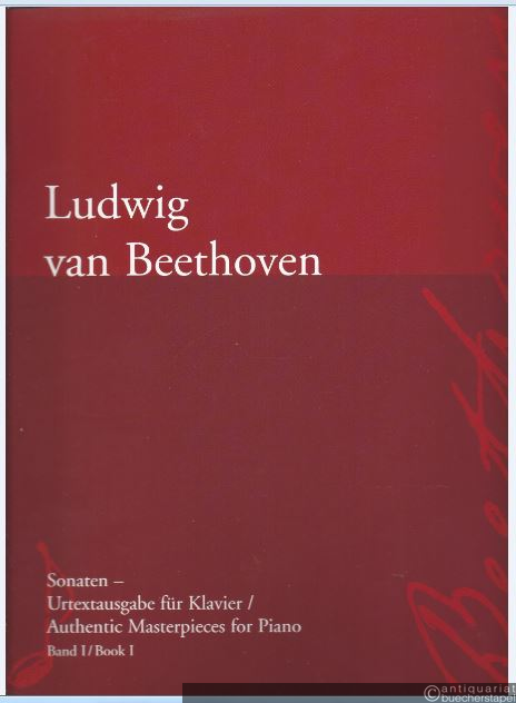  - Sonaten I. Urtextausgabe für Klavier / Authentic Masterpieces for Piano, Band I / Book I.