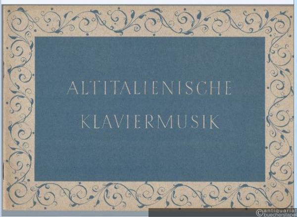  - Altitalienische Klaviermusik.