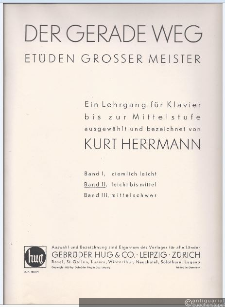  - Der Gerade Weg. Etüden grosser Meister. Ein Lehrgang für Klavier bis zur Mittelstufe. Band II (leicht bis mittel).
