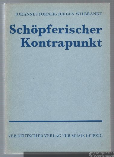  - Schöpferischer Kontrapunkt.