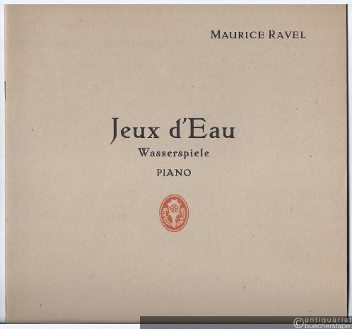  - Jeux d´eau / Wasserspiele pour piano (= Edition Schott, Nr. 1787).