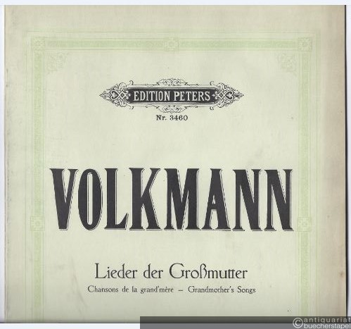  - Lieder der Großmutter. Kinderstücke für Klavier zu 2 Händen, Op. 27 (= Edition Peters, Nr. 3460).