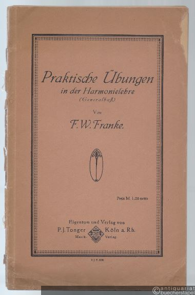  - Praktische Übungen in der Harmonielehre (Generalbaß).
