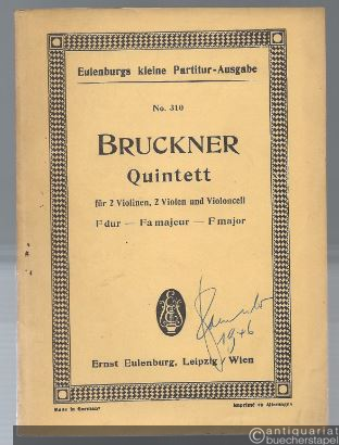  - Quintett F-Dur für 2 Violinen, 2 Violen und Violoncell (= Eulenburgs kleine Partitur-Ausgabe, No. 310).