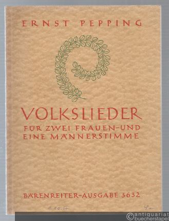  - Volkslieder für zwei Frauen- und eine Männerstimme (= Bärenreiter-Ausgabe 3632).