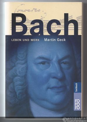  - Bach. Leben und Werk.